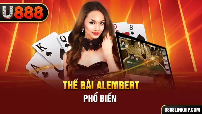 Thế bài Alembert phổ biến