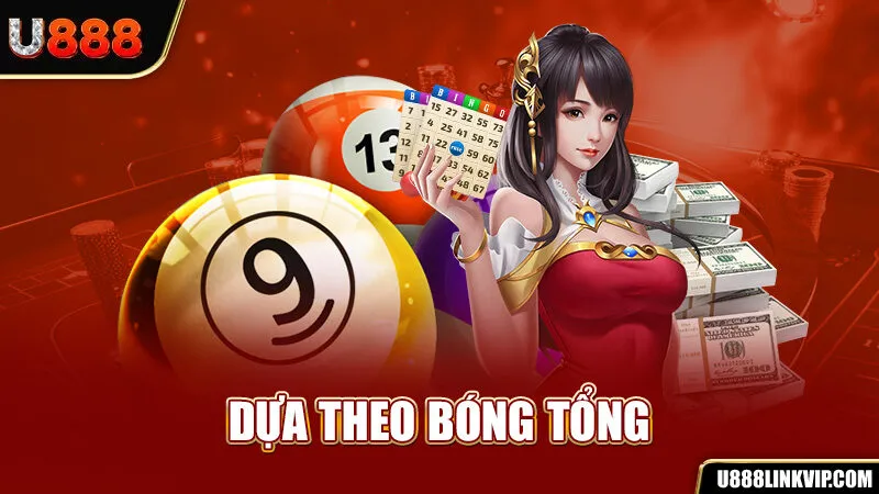 Dựa theo bóng tổng