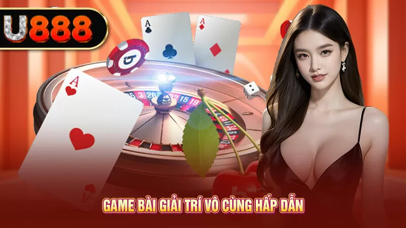 Game bài giải trí vô cùng hấp dẫn