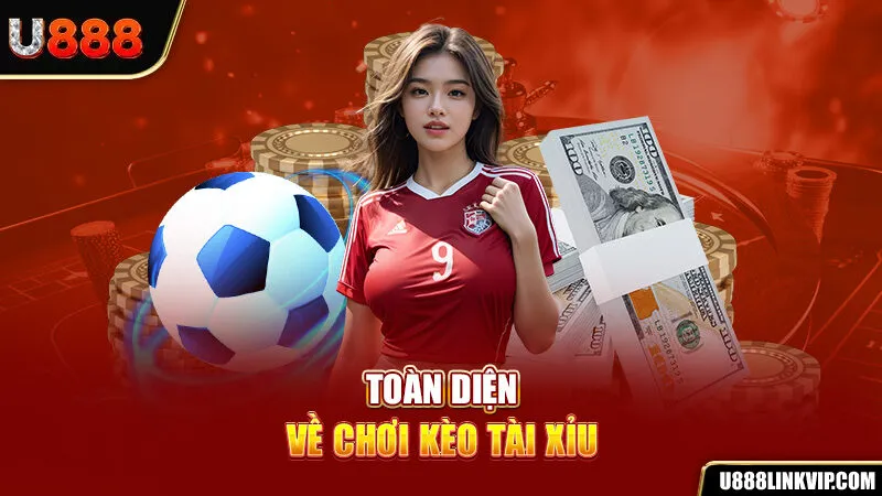 Kèo Tài Xỉu – Chìa Khóa Vàng Trong Cá Cược Bóng Đá 2024