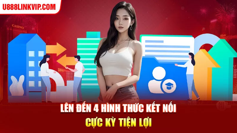 Lên đến 4 hình thức kết nối cực kỳ tiện lợi