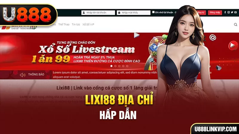 Lixi88 địa chỉ hấp dẫn