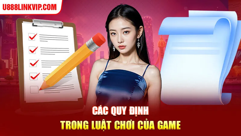 Các quy định trong luật chơi của game