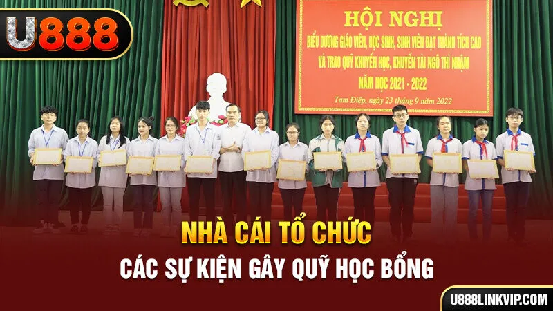 Nhà cái tổ chức các sự kiện gây quỹ học bổng