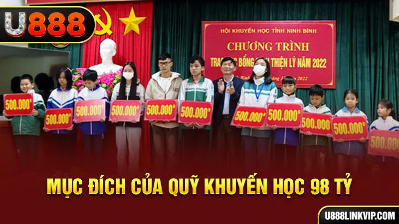 Mục đích của quỹ khuyến học 98 tỷ