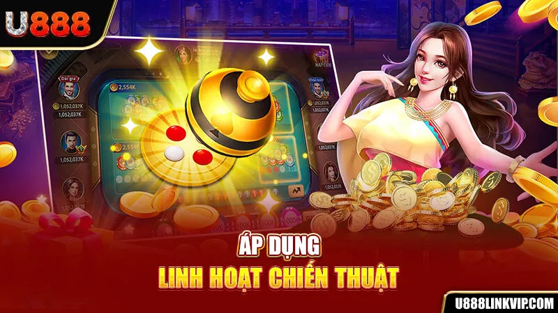 Áp dụng linh hoạt chiến thuật