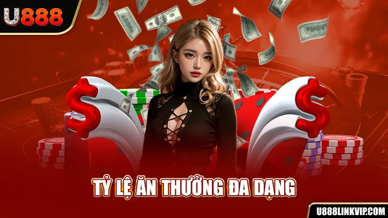 Tỷ lệ ăn thưởng đa dạng